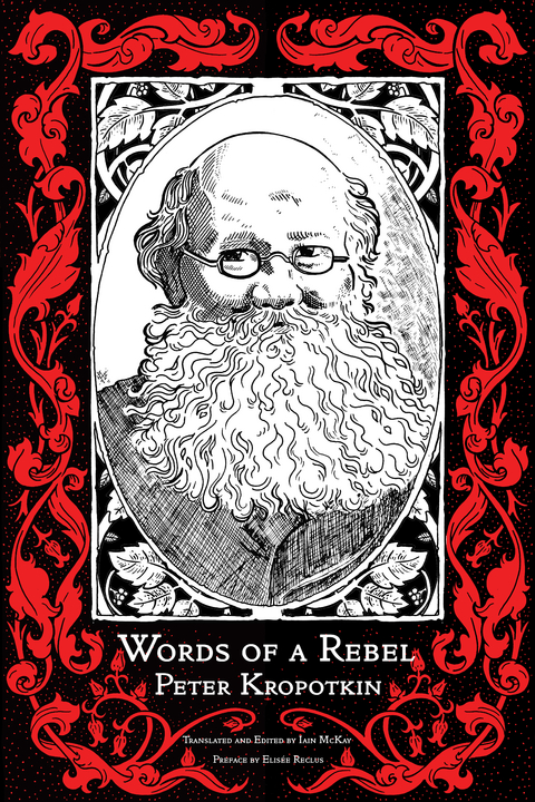 Words of a Rebel -  Peter Kropotkin