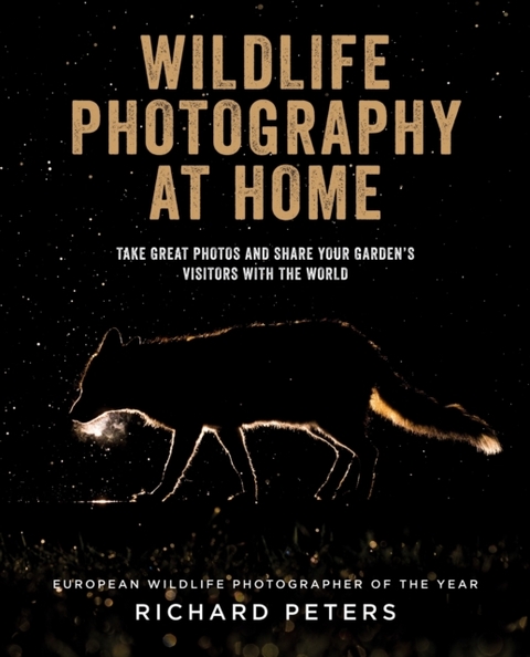Wildlife Photography at Home -  Richard Peters