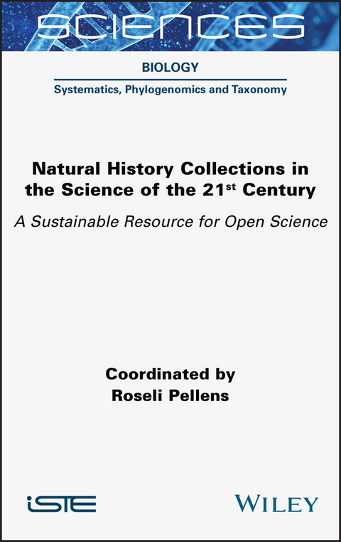 Natural History Collections in the Science of the 21st Century - 