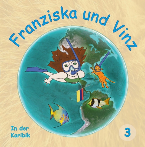 Franziska und Vinz Buch 3 -  Diana Miranda