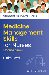 Medicine Management Skills for Nurses -  Claire Boyd