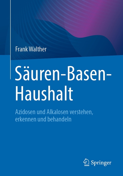 Säuren-Basen-Haushalt -  Frank Walther