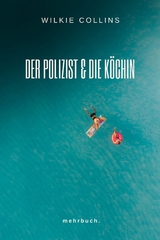 Der Polizist und die Köchin - Wilkie Collins