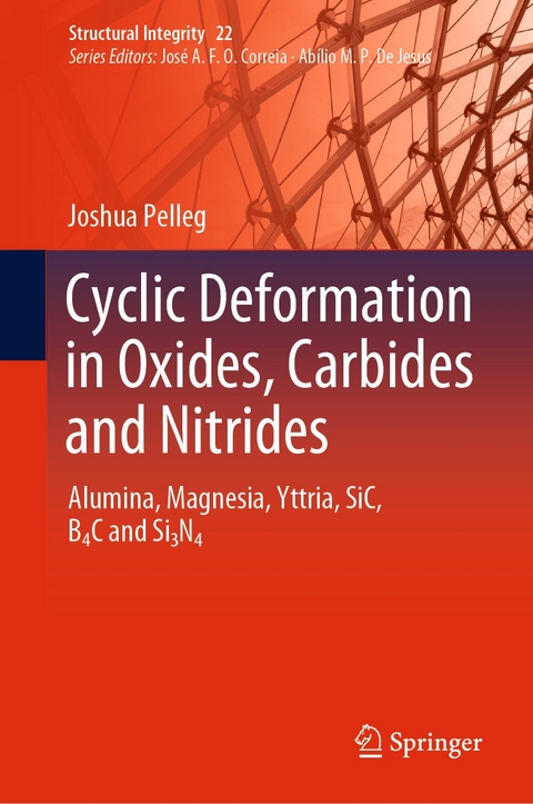 Cyclic Deformation in Oxides, Carbides and Nitrides - Joshua Pelleg