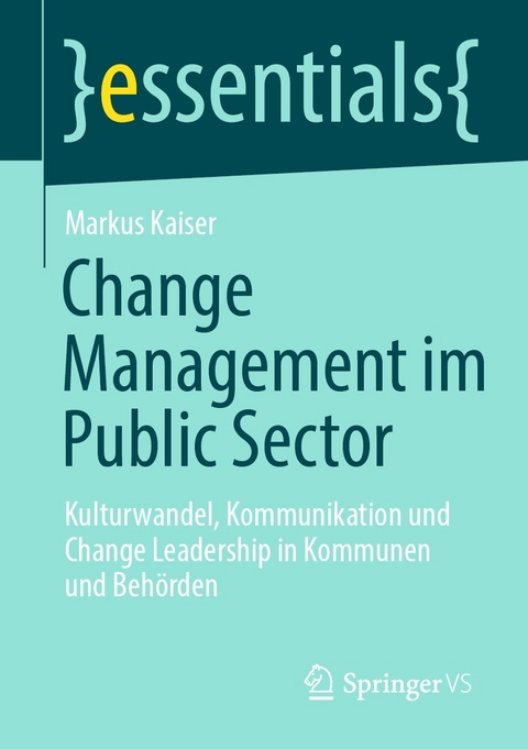 Change Management im Public Sector - Markus Kaiser