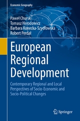 European Regional Development - Paweł Churski, Tomasz Herodowicz, Barbara Konecka-Szydłowska, Robert Perdał