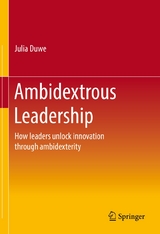 Ambidextrous Leadership -  Julia Duwe