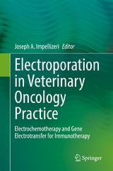 Electroporation in Veterinary Oncology Practice - 