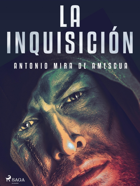 La inquisicion -  Antonio Mira De Amescua