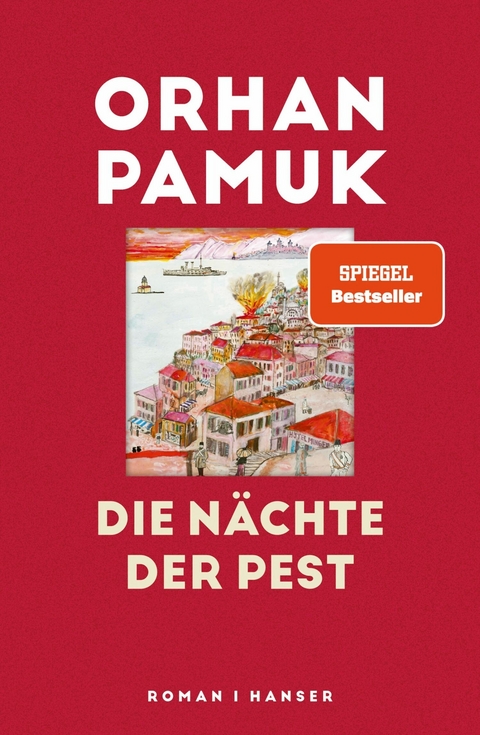 Die Nächte der Pest - Orhan Pamuk