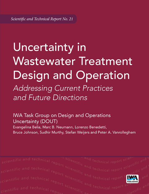 Uncertainty in Wastewater Treatment Design and Operation - 