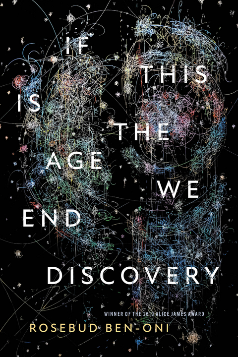 If This Is the Age We End Discovery -  Rosebud Ben-Oni