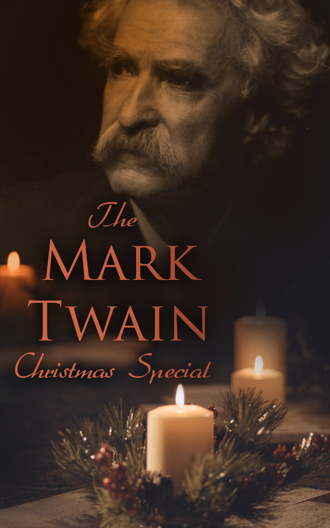 The Mark Twain Christmas Special - Mark Twain