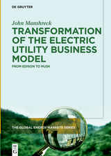 Transformation of the Electric Utility Business Model -  John Manshreck
