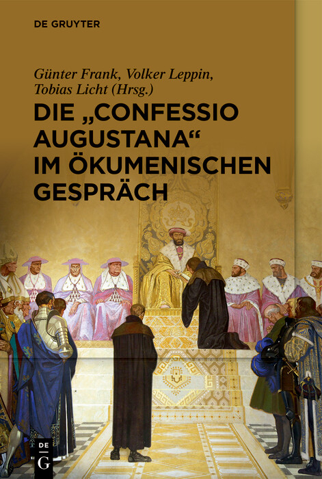 Die 'Confessio Augustana' im ökumenischen Gespräch - 