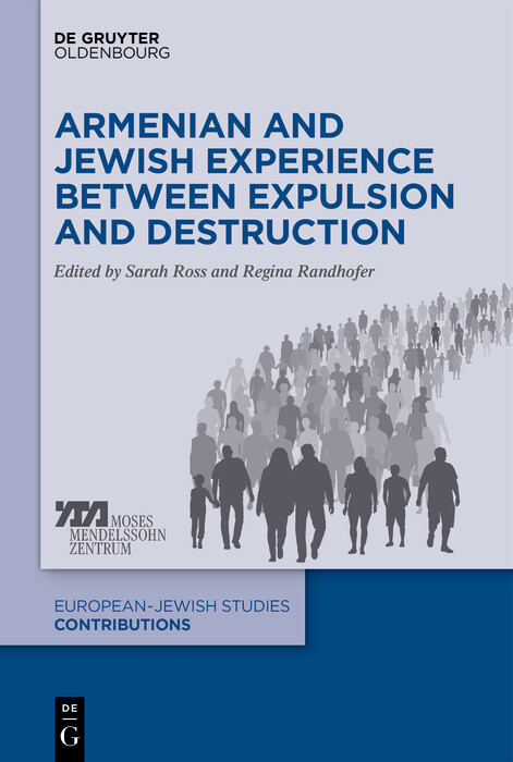 Armenian and Jewish Experience between Expulsion and Destruction - 