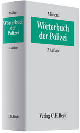 Wörterbuch der Polizei - Möllers, Martin H. W.; Kastner, Martin