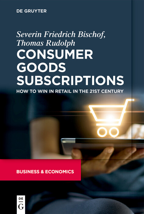 Consumer Goods Subscriptions -  Severin Bischof,  Thomas Rudolph