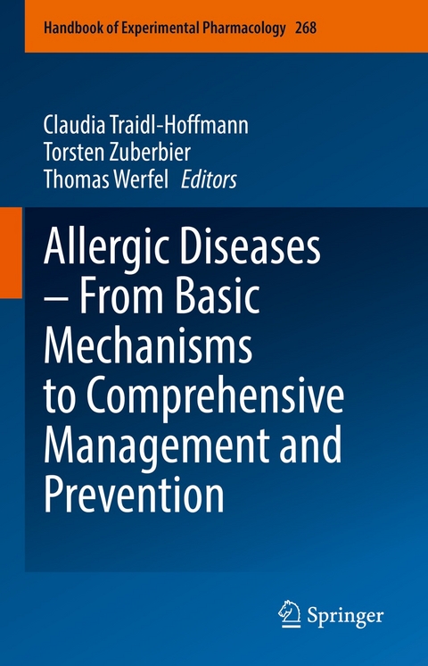 Allergic Diseases – From Basic Mechanisms to Comprehensive Management and Prevention - 