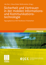 Sicherheit und Vertrauen in der mobilen Informations- und Kommunikationstechnologie - 