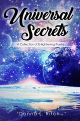 Universal Secrets : A Collection of Enlightening Poetry -  Donna L Ritch
