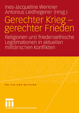 Gerechter Krieg - gerechter Frieden - 