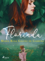 Florinda - María Rosa Gálvez de Cabrera