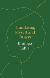 Translating Myself and Others -  Jhumpa Lahiri