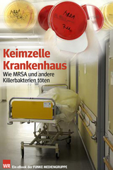 Keimzelle Krankenhaus. WR-Ausgabe - Klaus Brandt