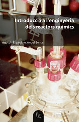 Introducció a l'enginyeria dels reactors químics - Àngel Berna Prats, Agustín Escardino Benlloch