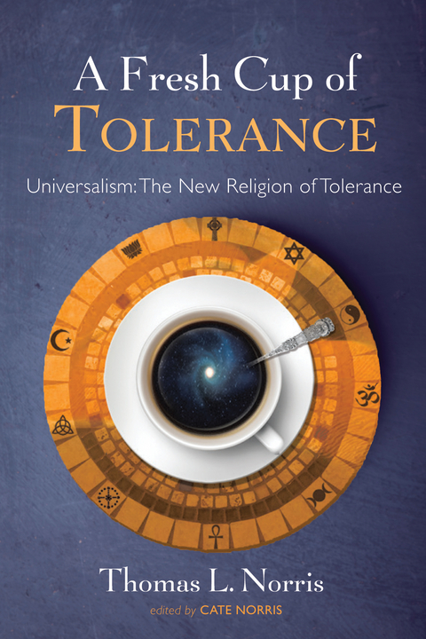 A Fresh Cup of Tolerance - Thomas L. Norris