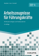 Arbeitszeugnisse für Führungskräfte -  Thorsten Knobbe,  Mario Leis,  Karsten Umnuß