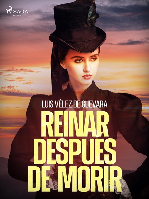 Reinar después de morir - Luis Vélez de Guevara