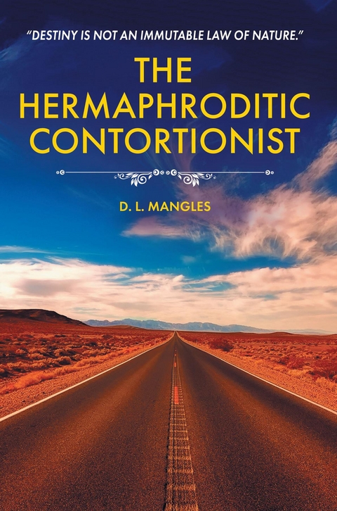 Hermaphroditic Contortionist -  D. L. Mangles