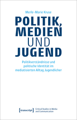 Politik, Medien und Jugend - Merle-Marie Kruse