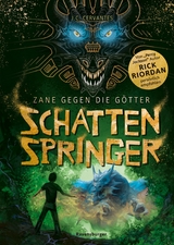 Zane gegen die Götter, Band 3: Schattenspringer (Rick Riordan Presents) -  J. C. Cervantes