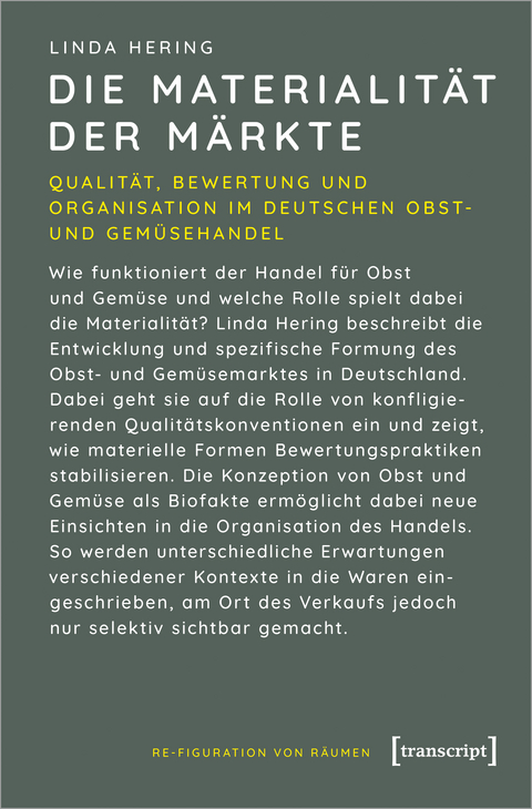 Die Materialität der Märkte - Linda Hering