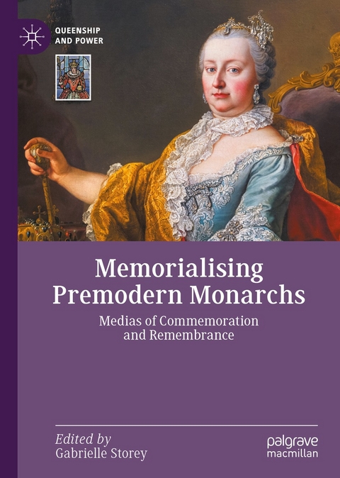 Memorialising Premodern Monarchs - 