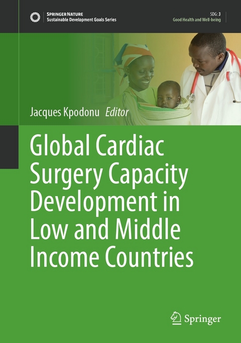 Global Cardiac Surgery Capacity Development in Low and Middle Income Countries - 