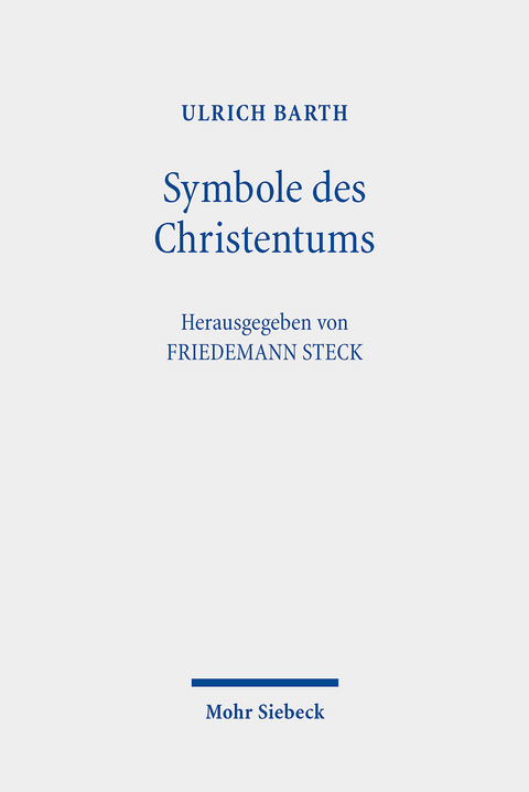 Symbole des Christentums -  Ulrich Barth