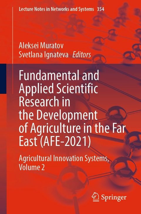 Fundamental and Applied Scientific Research in the Development of Agriculture in the Far East (AFE-2021) - 