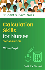 Calculation Skills for Nurses -  Claire Boyd