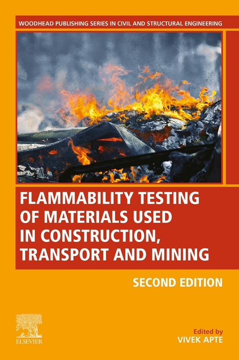 Flammability Testing of Materials Used in Construction, Transport, and Mining - 