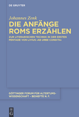 Die Anfänge Roms erzählen - Johannes Zenk