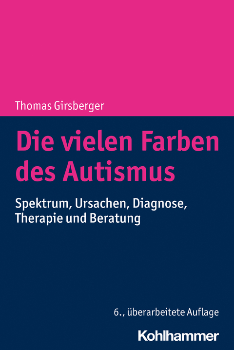 Die vielen Farben des Autismus - Thomas Girsberger