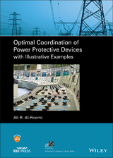 Optimal Coordination of Power Protective Devices with Illustrative Examples - Ali R. Al-Roomi