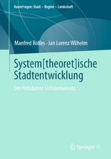System[theoret]ische Stadtentwicklung - Manfred Rolfes, Jan Lorenz Wilhelm