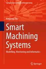 Smart Machining Systems - Kunpeng Zhu