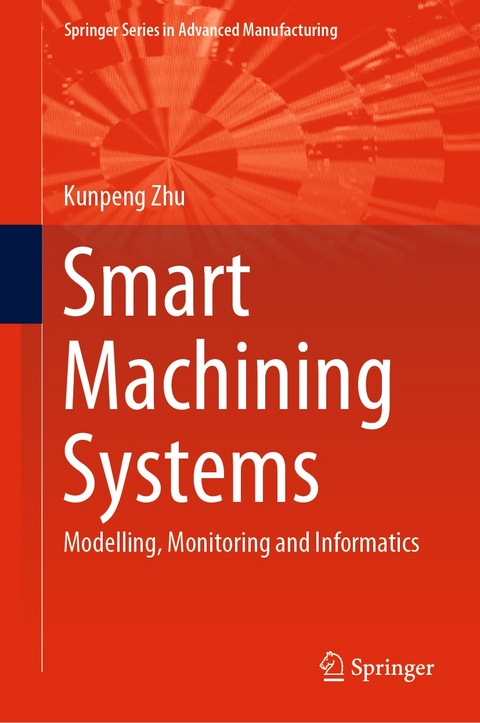 Smart Machining Systems - Kunpeng Zhu