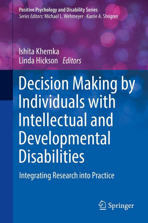 Decision Making by Individuals with Intellectual and Developmental Disabilities - 